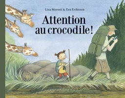 Attention au crocodile !