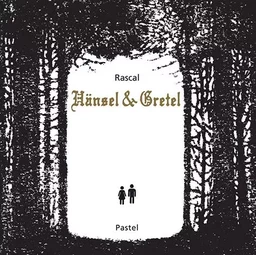 Hansel & Gretel