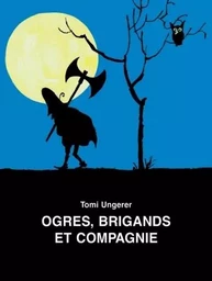 ogres brigands et compagnie