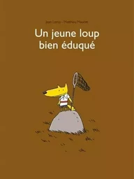 Jeune loup bien eduque (Un)