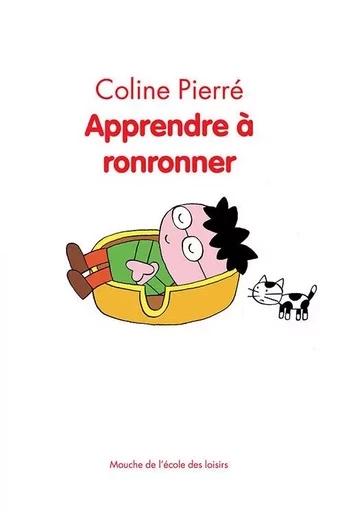 Apprendre à ronronner - Coline PIERRÉ - EDL