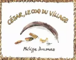 cesar le coq du village