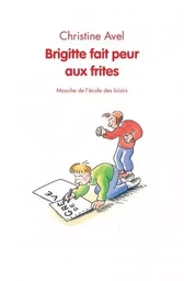 Brigitte fait peur aux frites