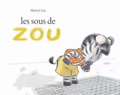 Sous de zou (Les) - MICHEL GAY - EDL