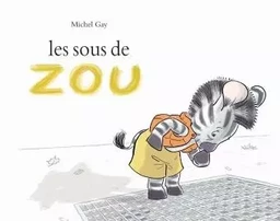 Sous de zou (Les)