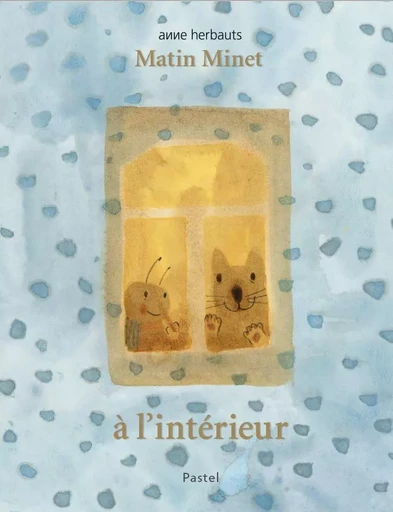 Matin Minet - à l'intérieur - Anne Herbauts - EDL