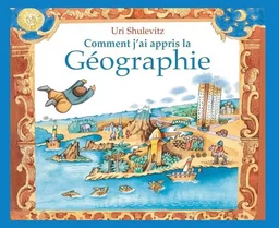 Comment j'ai appris la Géographie