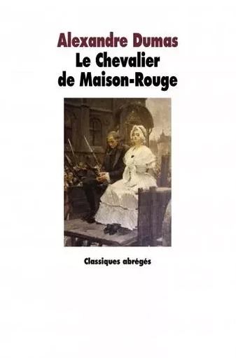 LE CHEVALIER DE MAISON ROUGE - Alexandre Dumas - EDL