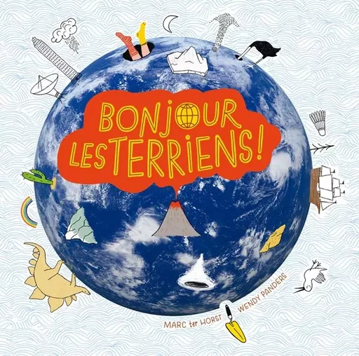 Bonjour les terriens ! - Marc ter Horst - EDL