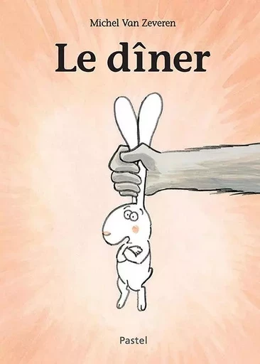 Le dîner - Michel Van Zeveren - EDL