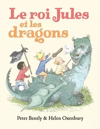 Le roi Jules et les dragons