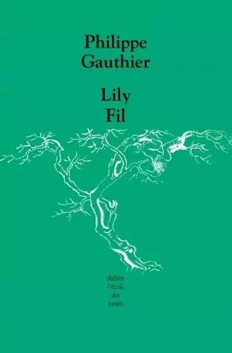 lily fil - Philippe Gauthier - EDL