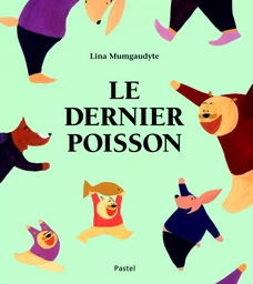 Dernier poisson (Le)