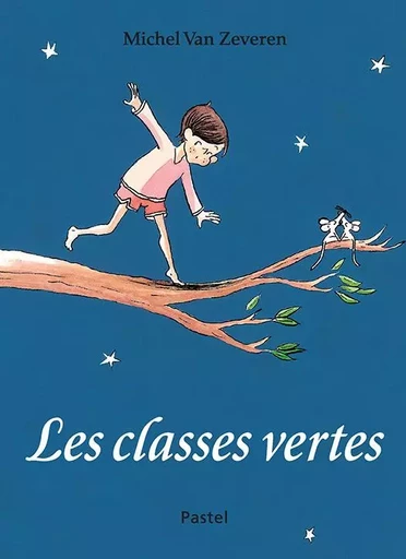 Les classes vertes - Michel Van Zeveren - EDL