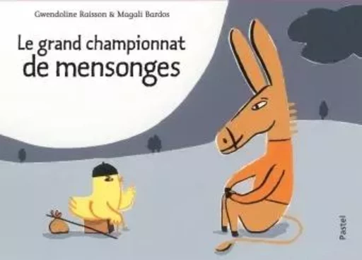 Grand championnat de mensonges (Le) - Magali Bardos, Gwendoline Raisson - EDL