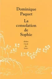 Consolation de Sophie (La)