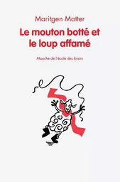 Le mouton botté et le loup affamé