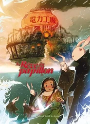 Le rêve du papillon - Tome 2 - Stupides stupides