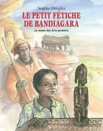 Petit fetiche de bandiagara (Le)