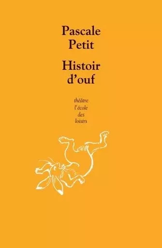 histoir d ouf - Pascale Petit - EDL