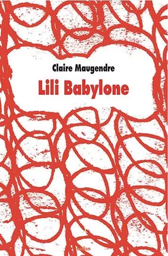 Lili Babylone - Claire Maugendre - EDL