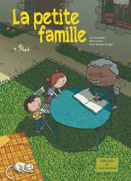 La petite famille - Tome 1 - Pépé