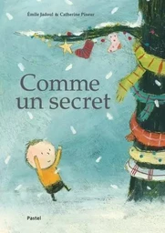 comme un secret