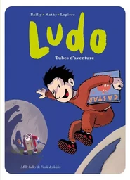 Ludo - Tubes d'aventure