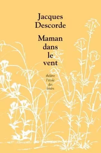 maman dans le vent - Jacques Descorde - EDL