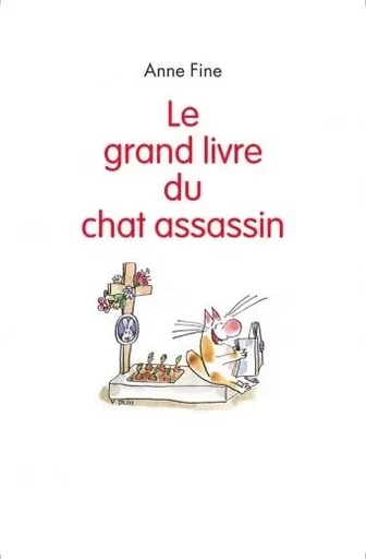 LE GRAND LIVRE DU CHAT ASSASSIN - Anne Fine - EDL