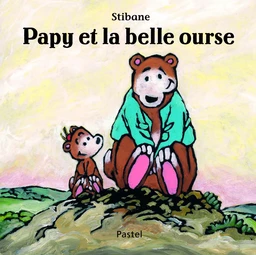 papy et la belle ourse