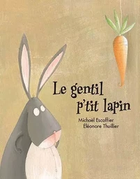 Le gentil p'tit lapin