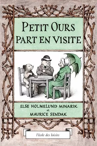 Petit Ours part en visite - Else Holmelund MINARIK - EDL