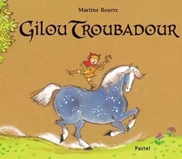 gilou troubadour