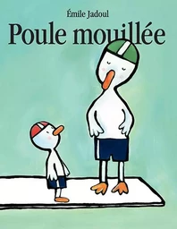 Poule mouillée