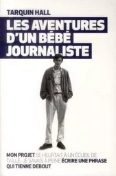 Les aventures d'un bébé journaliste