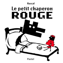 Petit chaperon rouge (ne) (Le)