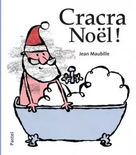 cracra noel - Jean Maubille - EDL