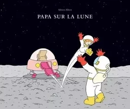 papa sur la lune