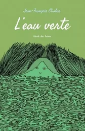 l'eau verte (poche)