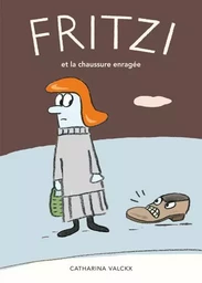 Fritzi et la chaussure enragée