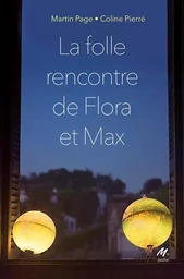 La folle rencontre de Flora et Max