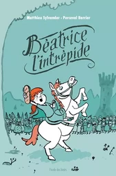 Béatrice l'intrépide