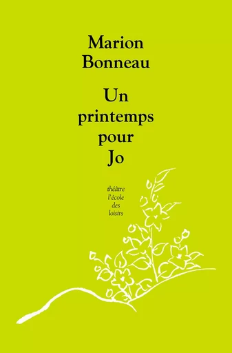 Un printemps pour Jo - Marion Bonneau - EDL