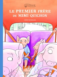 LE PREMIER FRERE DE MIMI QUICHON