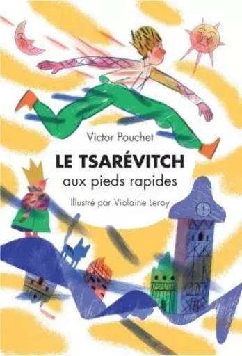 LE TSAREVITCH AUX PIEDS RAPIDES - Victor Pouchet - EDL