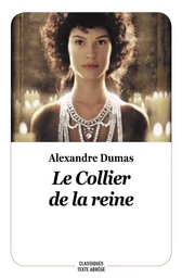 LE COLLIER DE LA REINE (NOUVELLE ÉDITION - TEXTE ABRÉGÉ)