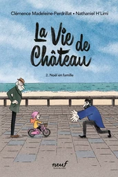 La vie de château - Tome 2 - Noël en famille