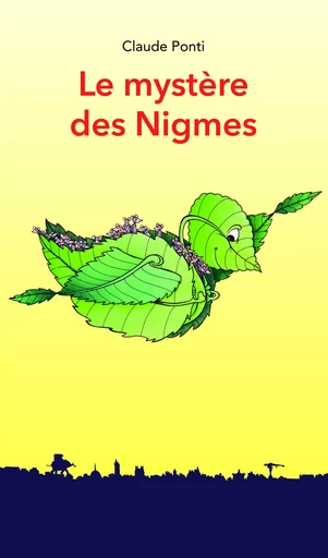 LE MYSTERE DES NIGMES - Claude Ponti - EDL