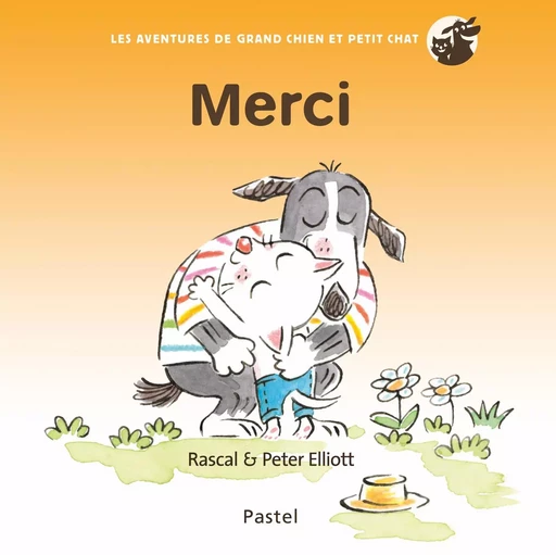 Les aventures de Grand Chien et Petit Chat - Merci -  Rascal - EDL